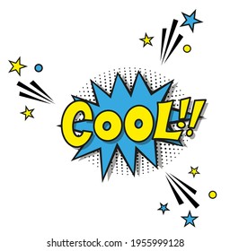 Comic lettering cool. Vector bright cartoon illustration in retro pop art style. Comic text sound effects. EPS 10.