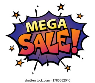 Mega venta de letras cómicas. Burbuja del discurso cómico con texto emocional Mega venta. Dibujo de dibujos animados dinámicos vectoriales en estilo retro de arte pop aislado en fondo blanco. Efectos de sonido de texto cómico