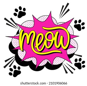 Comic lettering meow. Vector bright cartoon illustration in retro pop art style. Comic text sound effects. EPS 10.