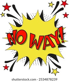 Comic lettering no way. Vector bright cartoon illustration in retro pop art style. Comic text sound effects. EPS 10.