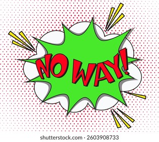 Comic lettering no way. Vector bright cartoon illustration in retro pop art style. Comic text sound effects. EPS 10.