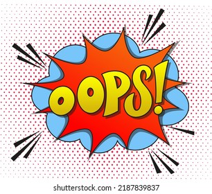 Comic lettering oops. Vector bright cartoon illustration in retro pop art style. Comic text sound effects. EPS 10.