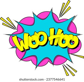 Comic lettering woo hoo. Vector bright cartoon illustration in retro pop art style. Comic text sound effects. EPS 10.