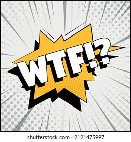 Comic lettering WTF on white background - Vector illustration