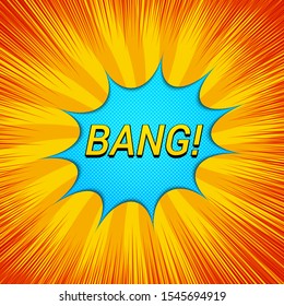 Comic light explosive template with orange rays and radial effects and blue cutting out speech bubble with yellow Bang wording. Vector illustration