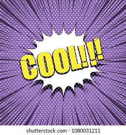 Comic light template with yellow Cool inscription white speech bubble dotted and rays effects on purple background. Vector illustration