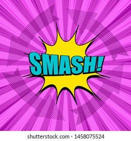 Comic original bright concept with Smash wording yellow speech bubble halftone arrows radial rays and dotted effects on pink background. Vector illustration