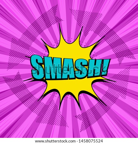 Comic original bright concept with Smash wording yellow speech bubble halftone arrows radial rays and dotted effects on pink background. Vector illustration