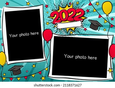 Comic Photo frame for class of 2022 in pop art style. A album for Graduates or community. Cartoon Vector Template for design of frames for School, Academy, photographs, posters, cards.