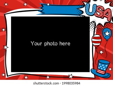 Comic photo frame in pop art style for USA. Bright page for festive photos. Template for the design of frames for party, photographs, posters, cards, stickers. Vector illustration.