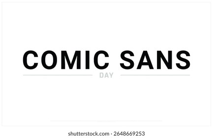 Diseño de Comic Sans Day sobre fondo blanco, Diseño tipográfico de Comic Sans Day, Diseño de Vector de Comic Sans Day, Diseño de Comic Sans Day