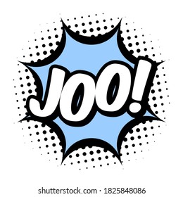 Comic speach bubble in Finnish and language. Sticker doodle funny  concept. Letters with hey means yeah. Cartoon style symbol. Copy paste. Vector illustration isolated on white background. Easy to use
