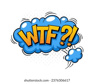 El concepto de burbuja de la expresión cómica. Nubes azules con inscripción amarilla de wtf. Texto fresco y de moda. Afiche o cartel para el sitio web. Dibujo vectorial plano de dibujos animados aislado en fondo blanco