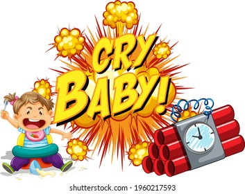 Comic speech bubble with cry baby text illustration