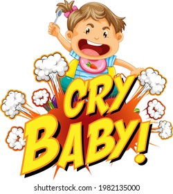 Comic speech bubble with cry baby text illustration