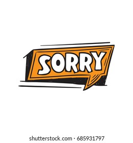 Comic Speech Bubble with Expression Text Sorry