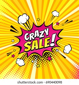 Comic speech bubble with expression text Crazy Sale!, stars and clouds. Vector bright dynamic cartoon illustration in retro pop art style on halftone background.