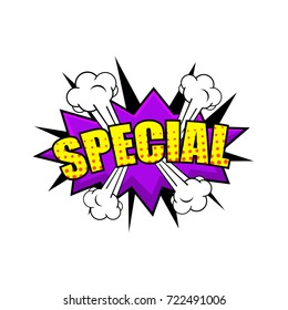 Comic speech bubble with expression text. Special ! Vector speech bubble icon isolated on white background, retro pop art style.