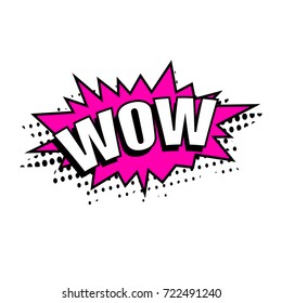 Comic speech bubble with expression text. WOW ! Vector speech bubble icon isolated on white background, retro pop art style.