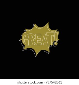 Comic speech bubble with expression text GREAT. Comic speech bubble color doodle vector illustration for games, cartoon, animation and web