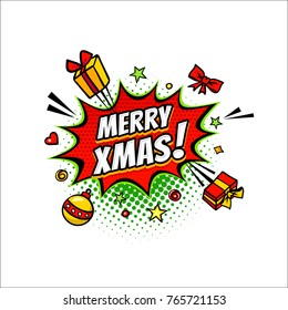 Comic speech bubble with expression text Merry Christmas! gifts, bows, hearts, toys, stars. Vector colorful dynamic illustration in retro pop art style isolated on white background. New Year object.