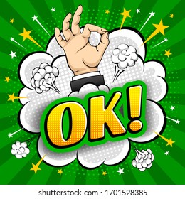 Comic speech bubble, like an explosion, with word Ok and Okay hand gesture. Bright dynamic cartoon design in retro pop art style with halftone effect. Vector illustration. 