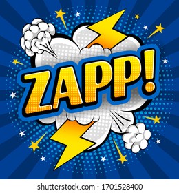 Comic speech bubble, like an explosion, with expression word Zapp and lightning discharge. Bright dynamic cartoon design in retro pop art style with halftone effect. Vector illustration. 