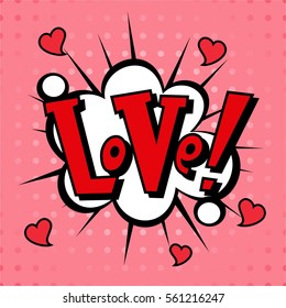 Comic Speech Bubble. Love cartoon explosion. Falling in love. Vector illustration.