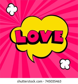 Comic Speech Bubble. Love cartoon explosion. Falling in love. Vector illustration. LOVE.