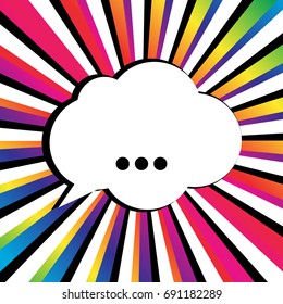 Comic speech bubble on rainbow color sunburst background. Pop art style. Contemporary art style. Message bubble on abstract background. EPS10 vector illustration. Perfect design for poster, web, app.