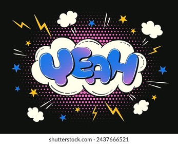 Comic speech bubble in the shape of a cloud with halftone effect. Multi-colored illustration with the word "Yeah" in retro comic style.