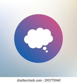 Comic speech bubble sign icon. Chat think symbol. Icon on blurred background. Vector