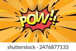 Comic speech bubble with text Pow!, colorful retro halftone pop art background style