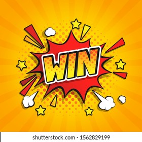 Comic speech bubble win, banner for winners of poker, cards, roulette and lottery. Great vintage template in retro pop art style for flyers, greetings, congratulations and posters.Vector illustration.