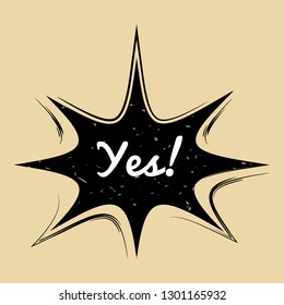 Comic speech bubble Yes in pop art style. Creative comics book, retro, vintage, vector, illustration, isolated