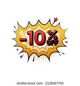 Comic speech bubbles with 10 percent OFF Sale Discount . Neon itch icon. Symbol, sticker tag, special offer label, advertising badge. Vector stock illustration
