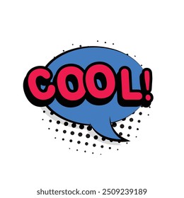 Comic speech bubbles. retro colorful comic speech bubbles with halftone on white background. expression text COOL