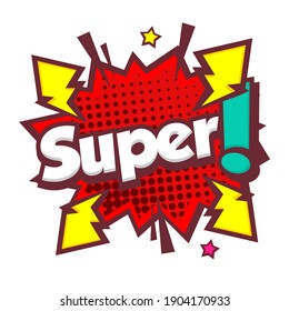 Comic speech bubbles with text super. Vector bright dynamic cartoon illustrations isolated on white background.
