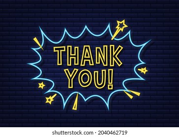 Comic speech bubbles with text Thank You. Neon icon. Symbol, sticker tag, special offer label, advertising badge. Vector stock illustration.