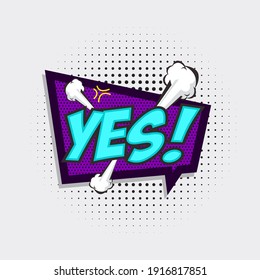 Comic speech bubbles with text yes. Vector bright dynamic cartoon illustrations 
