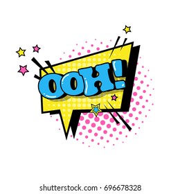 Comic Speech Chat Bubble Pop Art Style Ooh Expression Text Icon Vector Illustration