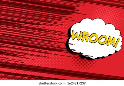 Comic speed and motion template with dynamic rays Wroom yellow wording white speech bubble on red halftone background. Vector illustration