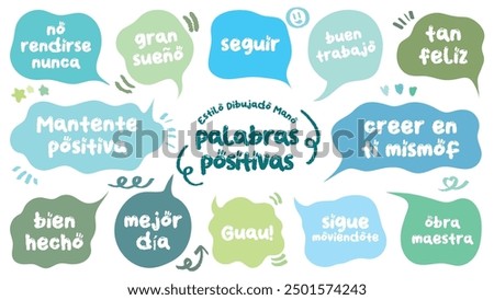 Comic style Spanish cute quote colorful speech bubble with positive words. Set of hand drawn memo frame with Spanish praise. Cartoon doodle crayon drawing cloud, box, message. Blue green Flat vector.
