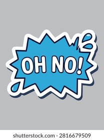 Comic Style Speech Bubble Graphic with Oh No Expression- Expressive Social Media Messaging