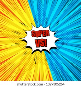 Comic Super duel template with white speech bubble red wording two yellow and blue sides rays halftone star and radial humor effects. Vector illustration