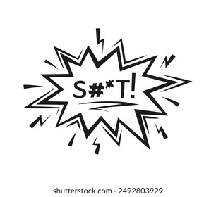 Comic swear speech bubble. Isolated vector bold comic book style balloon with a censored swear word, showcases a moment of surprise or frustration, with jagged edges and dynamic lines for emphasis