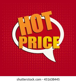 Comic template vector Pop Art bubble, hot price design sale dialog. Burst retro graphic talk communication boom pop art speech bubble. Balloon fun sale element pop art speech bubble humor cloud.
