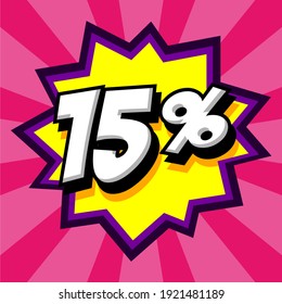 Comic text 15 percent sale discount. Colored speech bubble on burst background.comic book explosion. promo sale fifteen percent poster