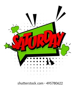 Comic text green sound effects pop art vector style. Bubble speech school word cartoon expression sounds illustration. Lettering saturday week end. Background template.