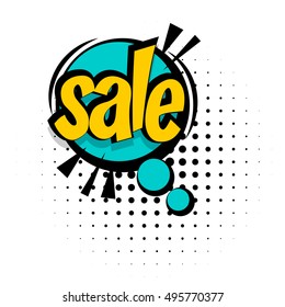 Comic text sale sound effects pop art vector style. Sound bubble speech word cartoon expression sounds illustration. Lettering Sale. Comics book blue sale background template.